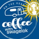 Coffee with Swagelok Podcast