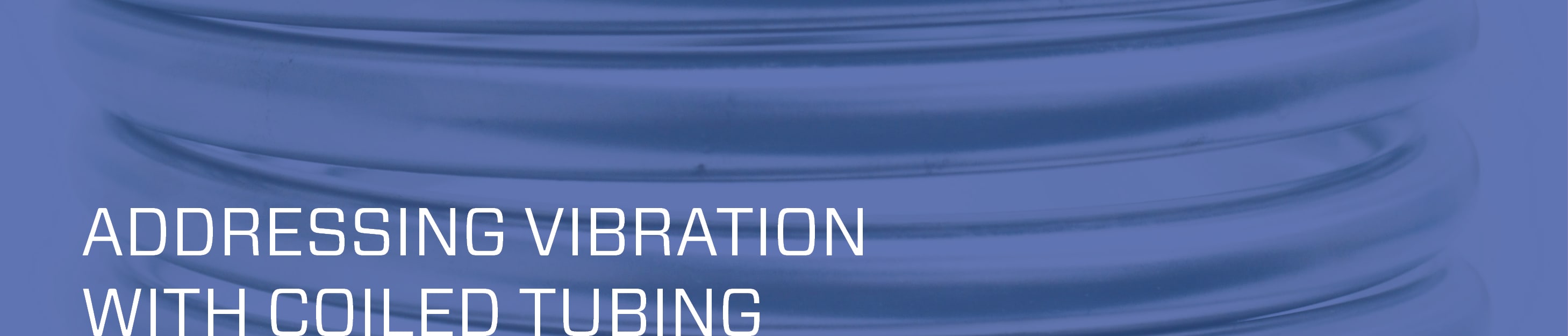 Coiled Tubing