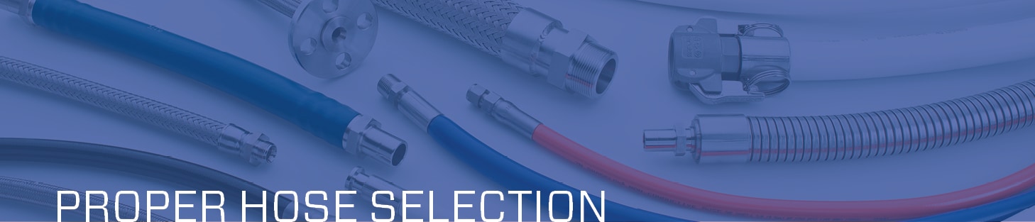 Proper Hose Selection