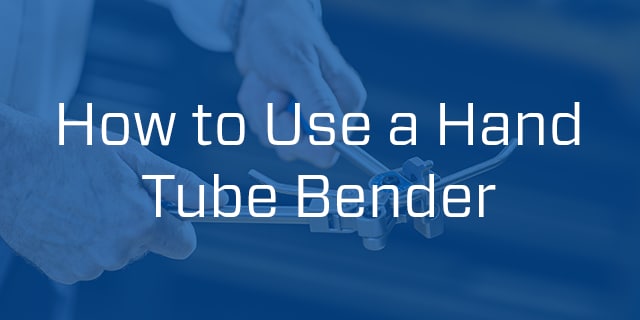 How to Use a Hand Tube Bender