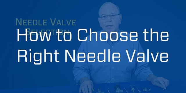 needle valve video