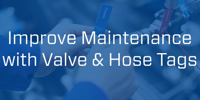 valve and hose tagging