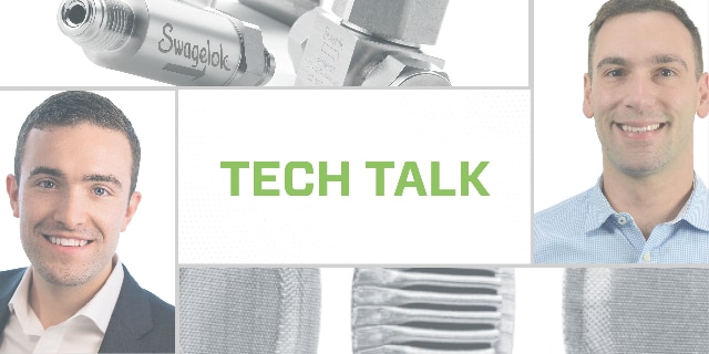 Tech Talk | Swagelok Northwest (US)