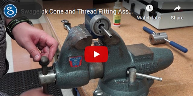 Swagelok Cone and Thread Fitting Assembly - Video 